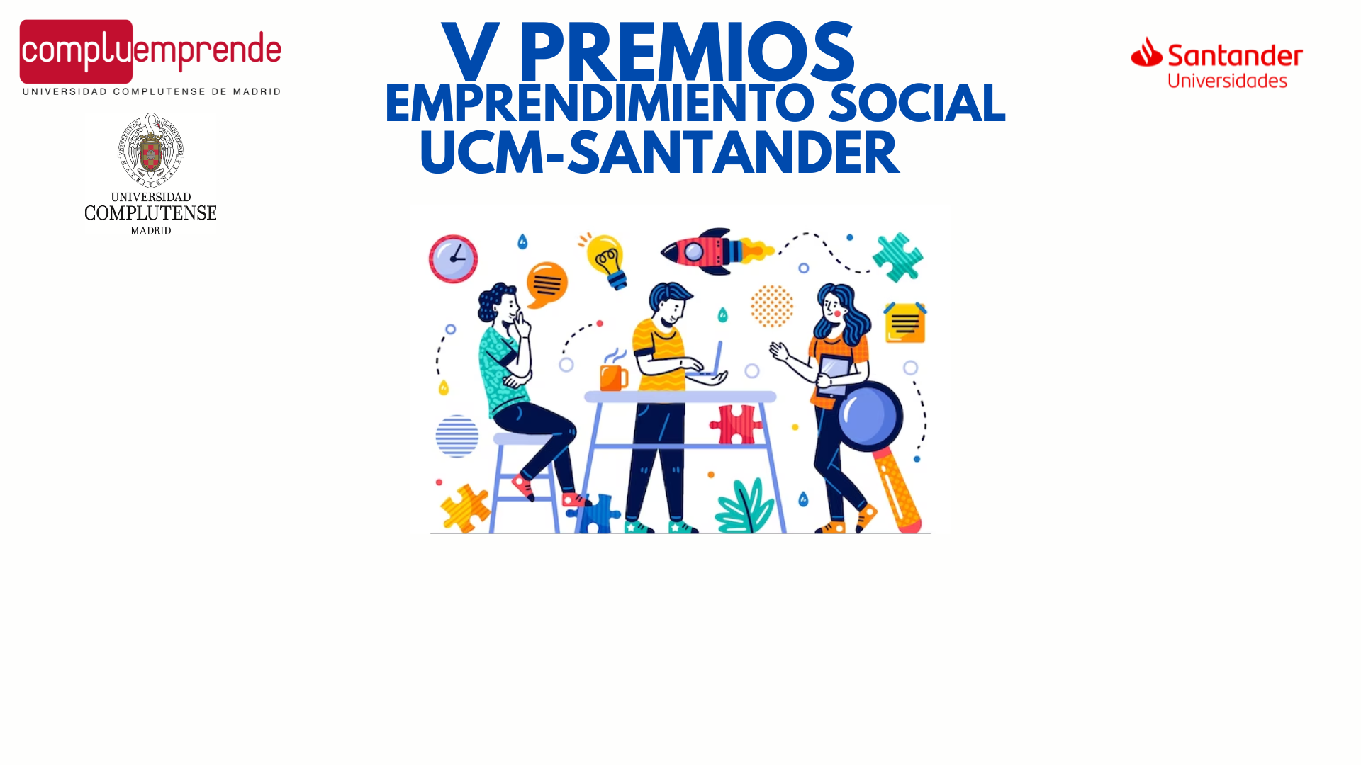 V EDICIÓN PREMIOS “EMPRENDIMIENTO SOCIAL 2023” (PES23) UCM-RESOLUCION DEFINITIVA PREMIADOS